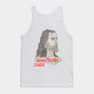 Jesus, Righteous Dude Tank Top